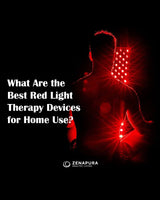 What Are the Best Red Light Therapy Devices for Home Use? Zenapura